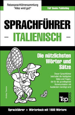 Sprachfuhrer Deutsch-Italienisch und Kompaktworterbuch mit 1500 Wortern