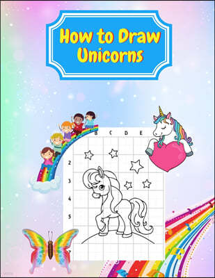 How to Draw Unicorns