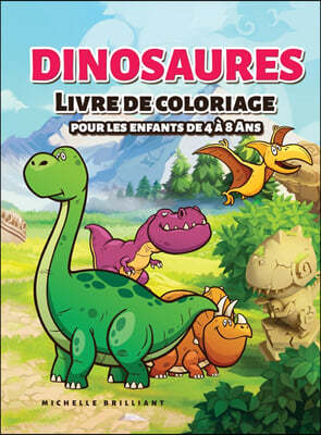 Dinosaures Livre de coloriage pour les enfants de 4 a 8 ans: 50 images de dinosaures qui divertiront les enfants et les engageront dans des activites