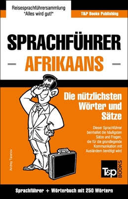 Sprachfuhrer Deutsch-Afrikaans und Mini-Worterbuch mit 250 Wortern