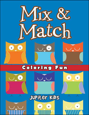 Mix & Match Coloring Fun: Super Coloring Books