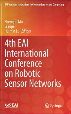 4th Eai International Conference on Robotic Sensor Networks