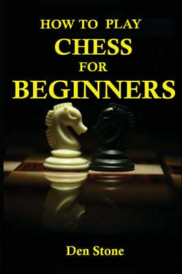 how to play chess for beginners
