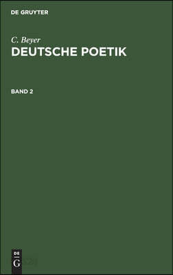 C. Beyer: Deutsche Poetik. Band 2