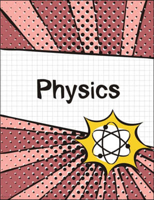 Physics Graph Paper Notebook: (Large, 8.5x11) 100 Pages, 4 Squares per Inch, Science Graph Paper Composition Notebook for Students