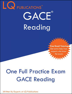 GACE Reading: One Full Practice Exam - Free Online Tutoring - Updated Exam Questions