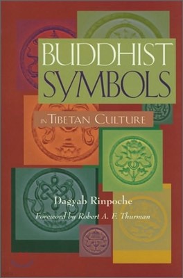 Buddhist Symbols in Tibetan Culture: An Investigation of the Nine Best-Known Groups of Symbols