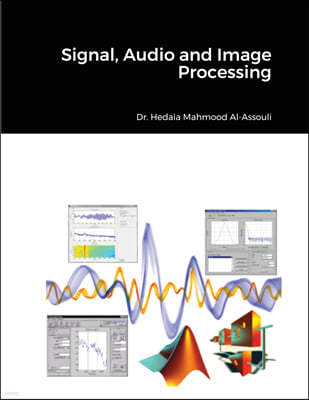 Signal, Audio and Image Processing