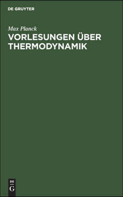 Vorlesungen Über Thermodynamik