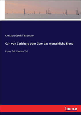Carl von Carlsberg oder uber das menschliche Elend