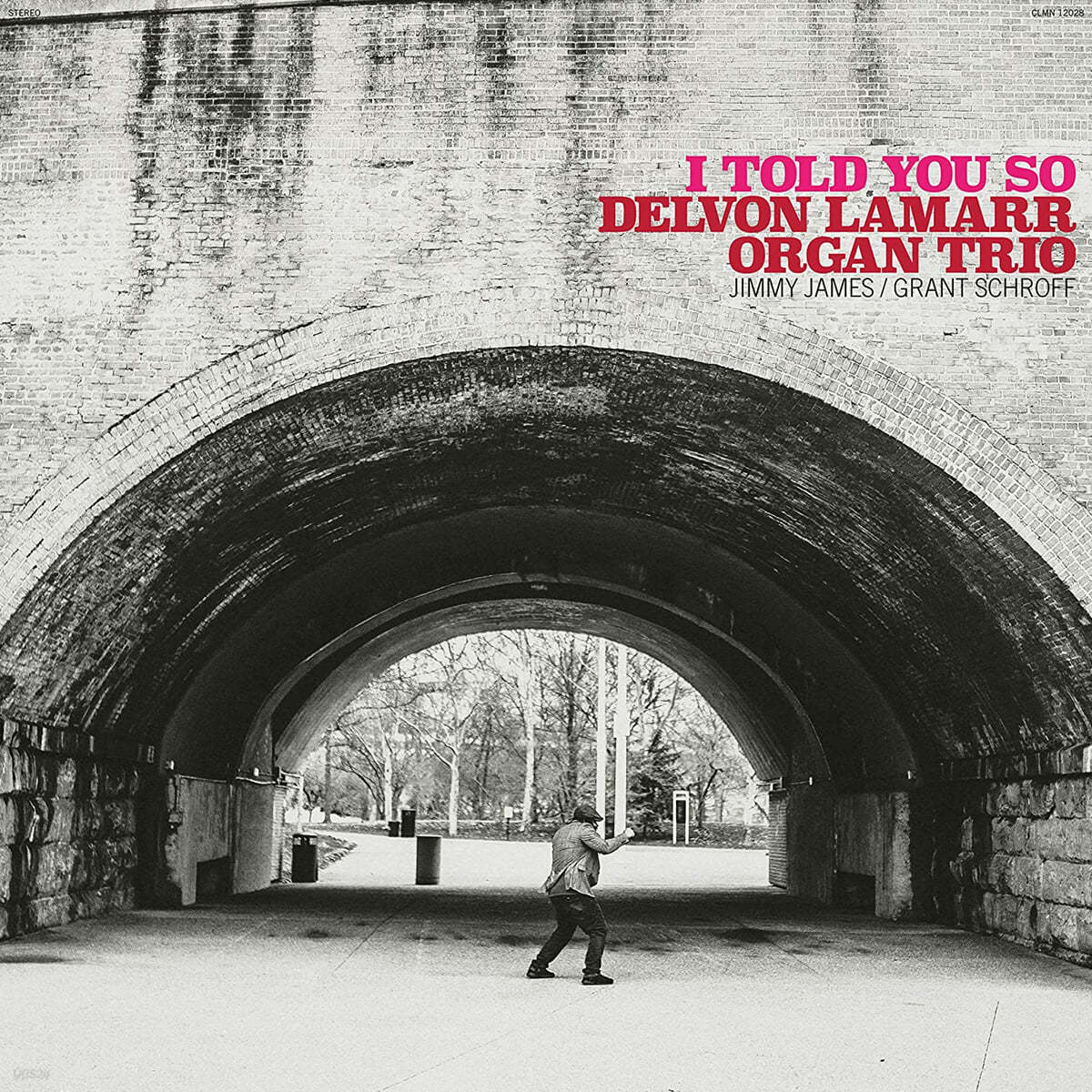 Delvon Lamarr Organ Trio (델본 라마 오르간 트리오) - I Told You So [LP] 