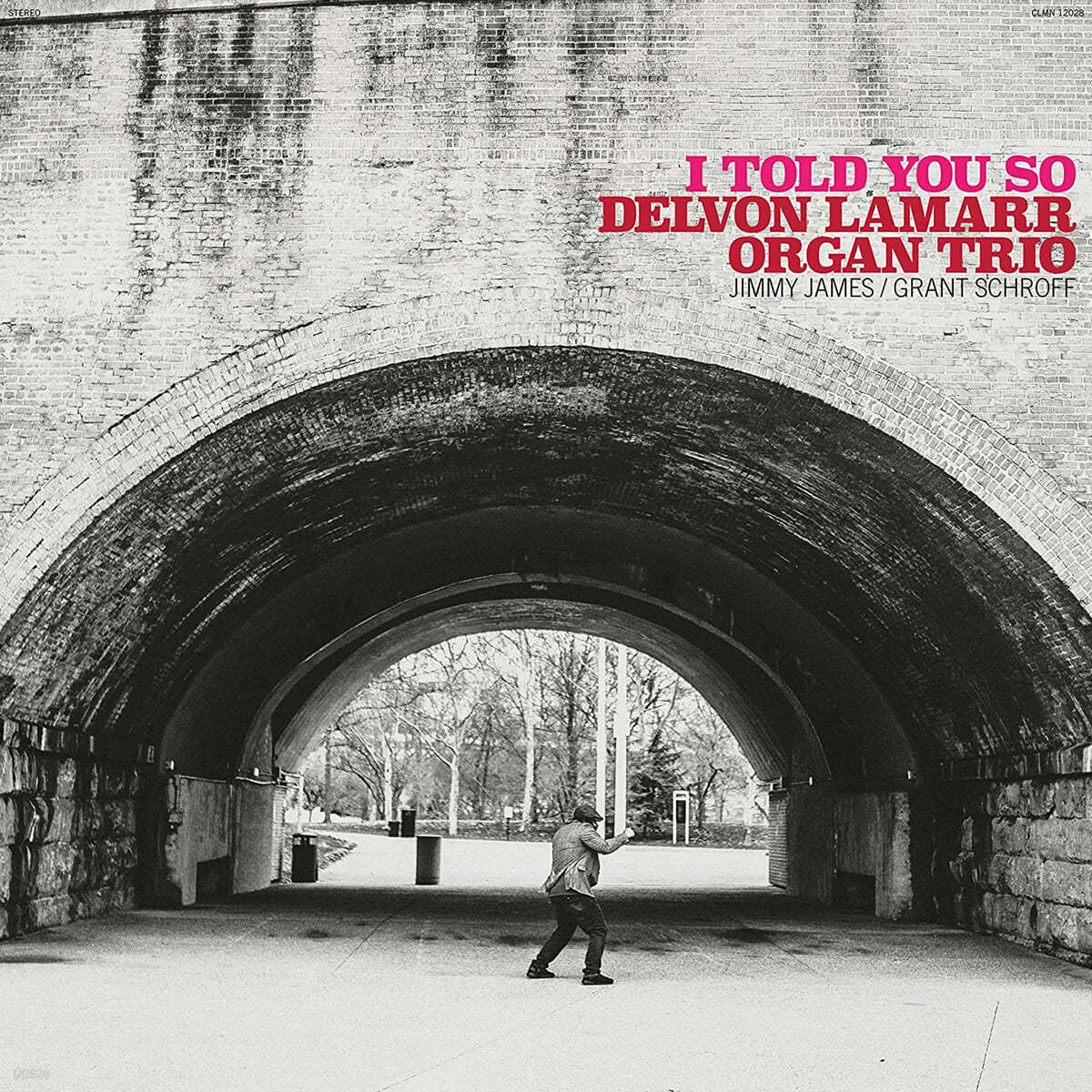 Delvon Lamarr Organ Trio (델본 라마 오르간 트리오) - I Told You So [LP]