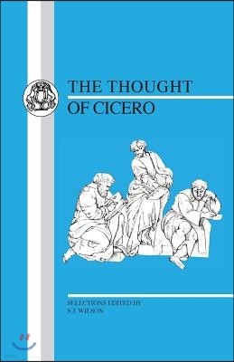 Thought of Cicero: Philosophical Selections