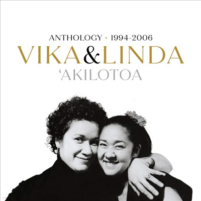 Vika & Linda - Akilotoa: Anthology 1994-2006 (2CD)