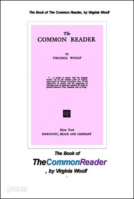 버지니아 울프의 일반적인 독자.The Book of The Common Reader, by Virginia Woolf