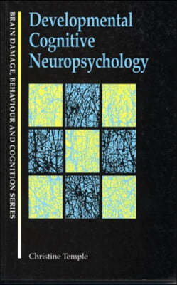 The Developmental Cognitive Neuropsychology