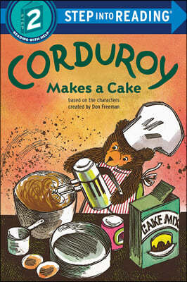 Corduroy Makes a Cake