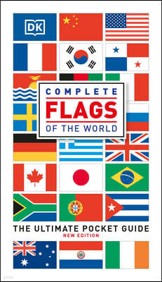 Complete Flags of the World: The Ultimate Pocket Guide