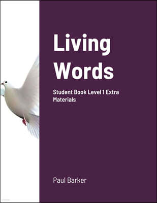 Living Words Student Book Level 1 Extra Materials