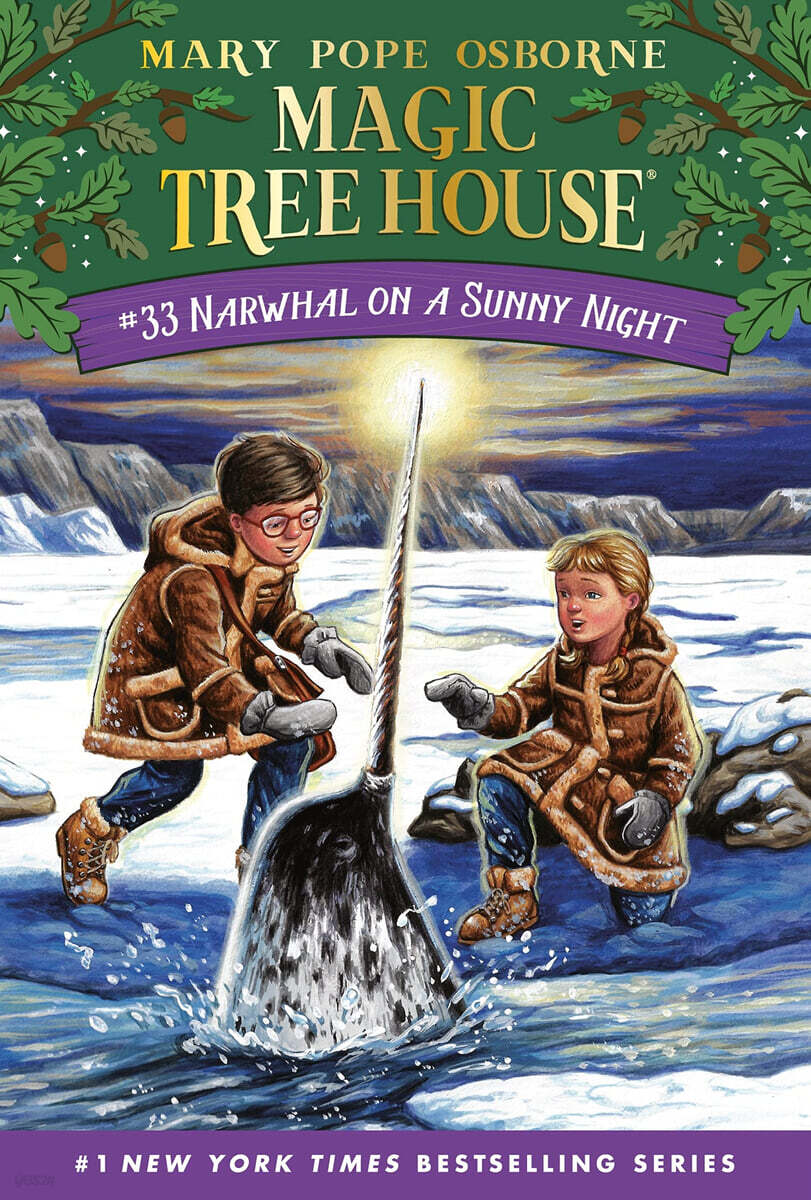 Magic Tree House #33 : Narwhal on a Sunny Night