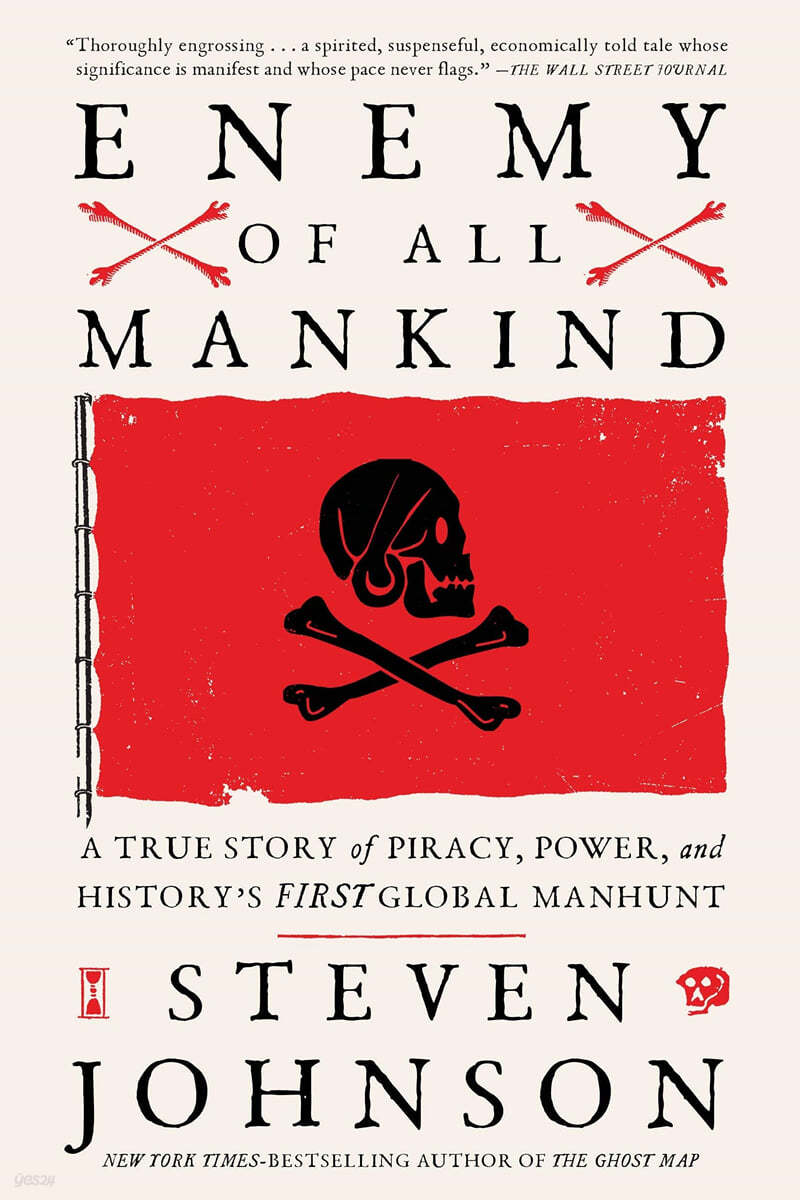 Enemy of All Mankind: A True Story of Piracy, Power, and History's First Global Manhunt