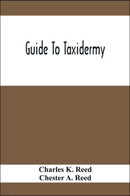 Guide To Taxidermy