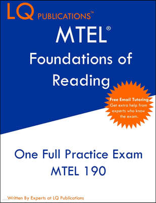 MTEL Foundations of Reading: One Full Practice Exam - MTEL Foundations of Reading