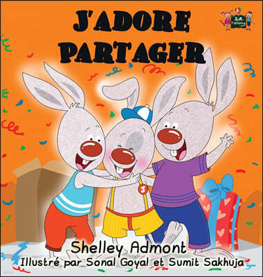 J'adore Partager: I Love to Share (French edition)