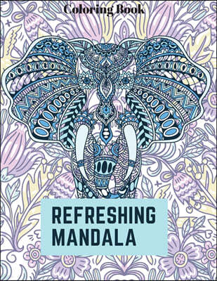 Refreshing Mandala: Coloring Book for Adults