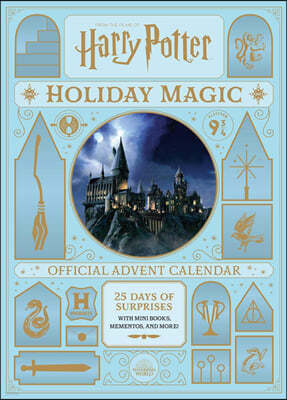 Harry Potter: Holiday Magic: The Official Advent Calendar