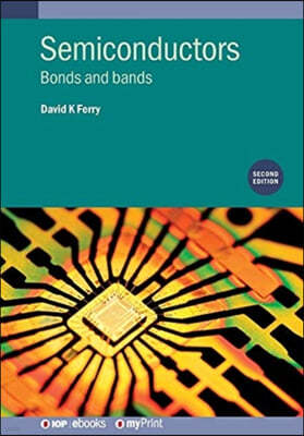 Semiconductors (Second Edition): Bonds and bands