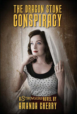 Zombie Orpheus Entertainment LLC The Dragon Stone Conspiracy: A Strowlers Novel