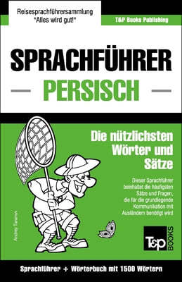 Sprachfuhrer Deutsch-Persisch und Kompaktworterbuch mit 1500 Wortern