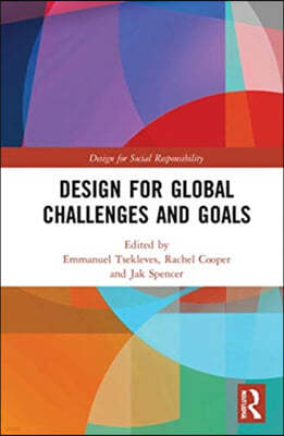 Design for Global Challenges and Goals