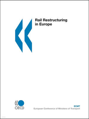 Rail Restructuring in Europe