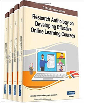 Research Anthology on Developing Effective Online Learning Courses, 4 volume