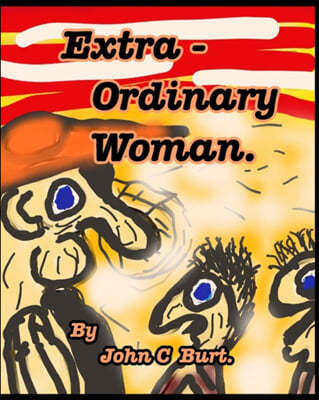 Extra - Ordinary Woman.