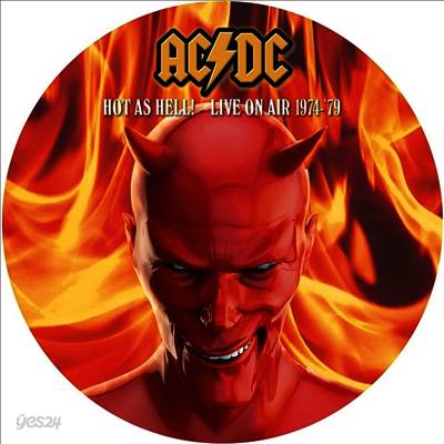 AC/DC - Hot As Hell!: Live on Air 1974-79 (Ltd. Special Edit.)(Picture Disc)(LP)