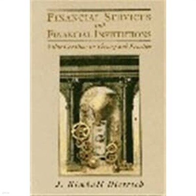 Financial Services and Financial Institutions: Value Creation in Theory and Practice