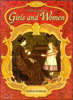 19th Century Girls and Women