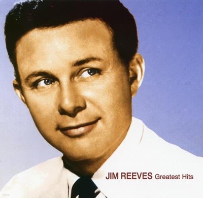 Jim Reeves  - Greatest Hits (유럽반)