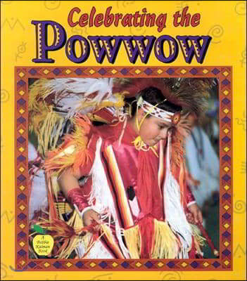 Celebrating the Powwow