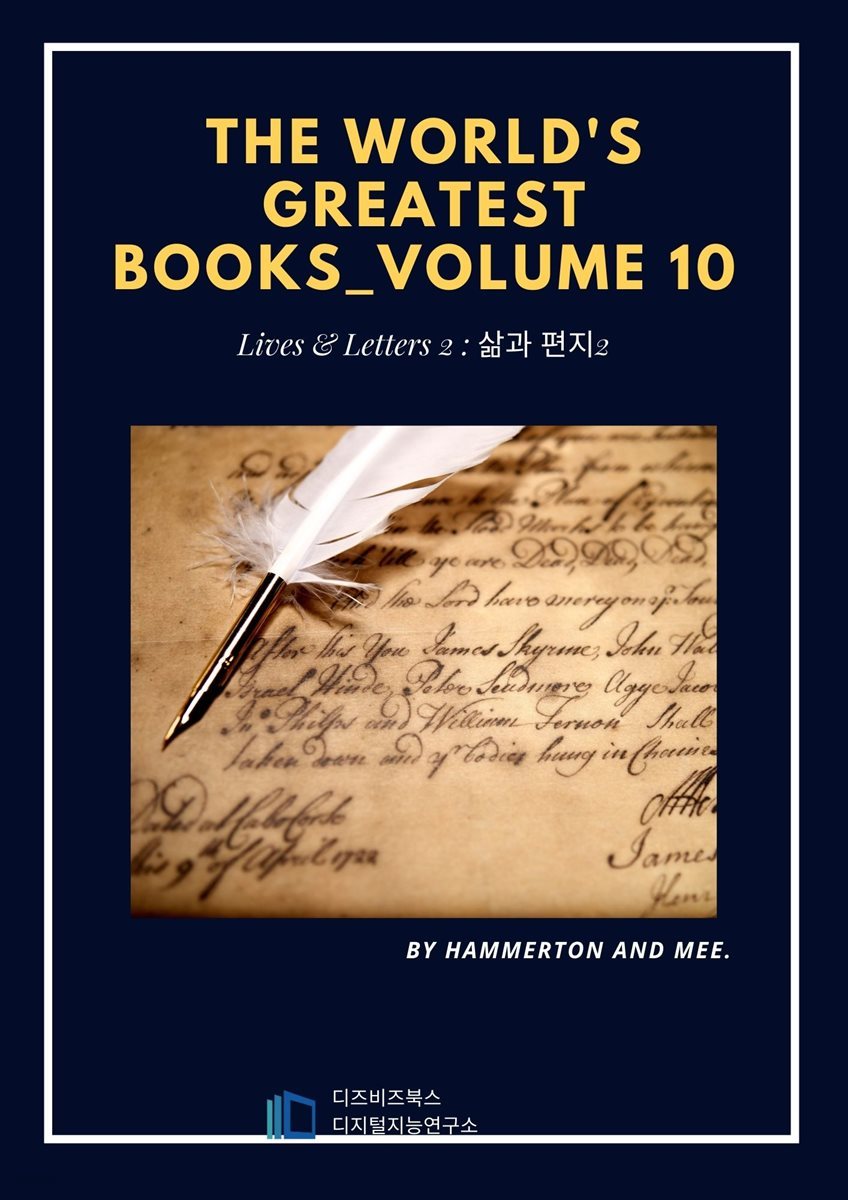 The World&#39;s Greatest Books -Volume 10 -Lives and Letters 2