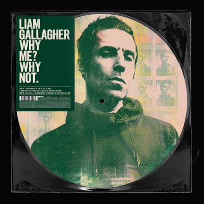Liam Gallagher - Why Me? Why Not. (Ltd. Ed)(Picture Disc)(LP)