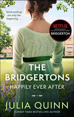 Bridgerton #09 : The Bridgertons : Happily Ever After 넷플릭스 `브리저튼` 원작소설