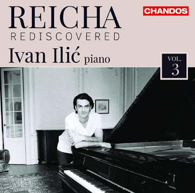 Ivan Ilic 라이햐: 피아노 작품 3집 - 변주곡 (Reicha Rediscovered Vol.3) 
