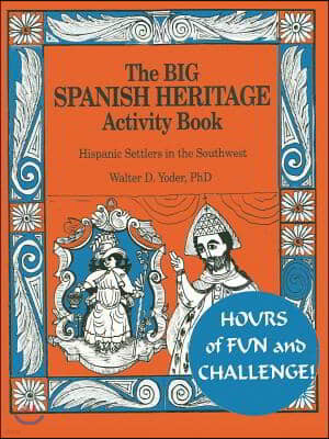 The Big Spanish Heritage Activity Book