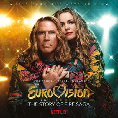 Various Artists — '유로비전 송 콘테스트: 파이어 사가 스토리' 영화음악 (Eurovision Song Contest: Story Of Fire Saga) 앨범 커버