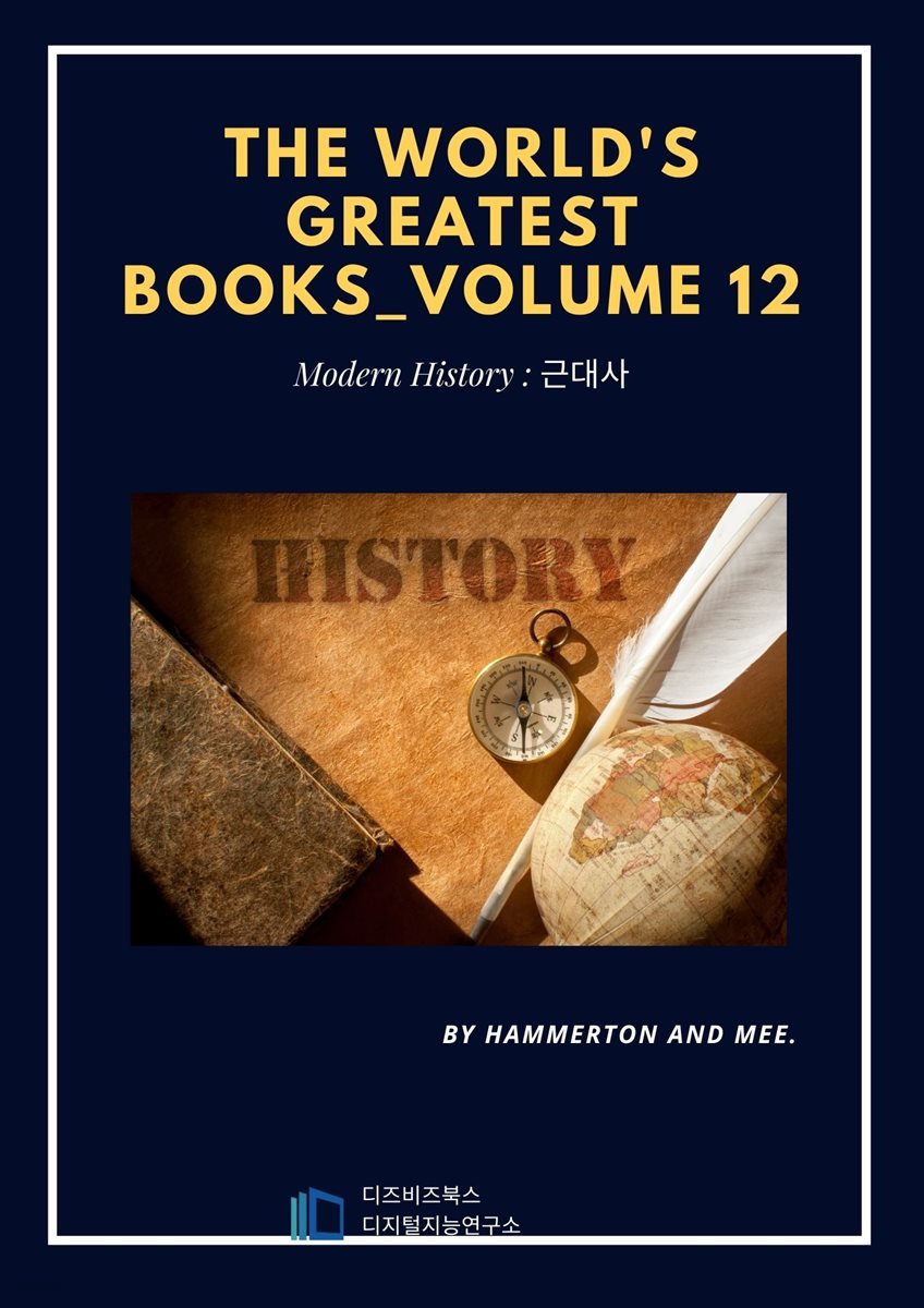 The World&#39;s Greatest Books - Volume 12 - Modern Historys