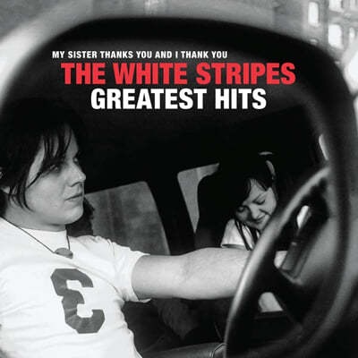 The White Stripes (ȭƮ ƮԽ) - My Sister Thanks You And I Thank You: The White Stripes Greatest Hits [2LP] 